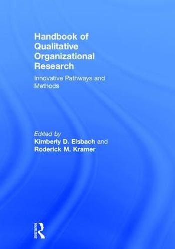 Cover image for Handbook of Qualitative Organizational Research: Innovative Pathways and Methods