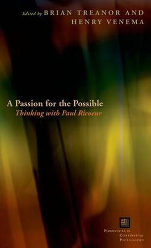 A Passion for the Possible: Thinking with Paul Ricoeur