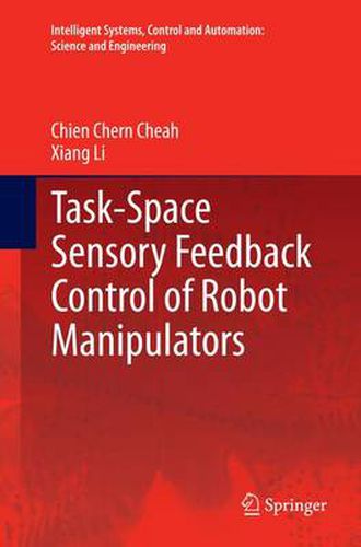 Cover image for Task-Space Sensory Feedback Control of Robot Manipulators