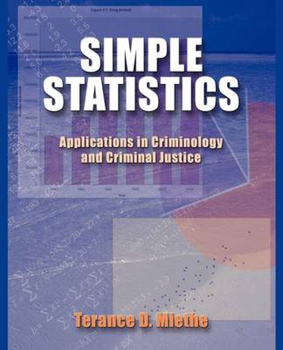 Cover image for Simple Statistics: Applications in Criminology and Criminal Justice