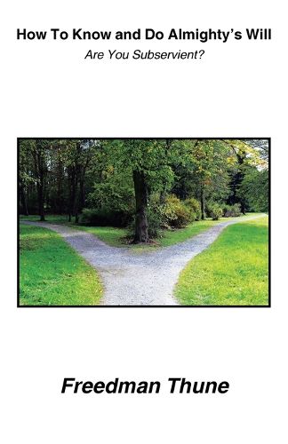 Cover image for How To Know and Do Almighty's Will