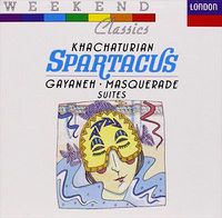 Cover image for Khachaturian Spartacus Gayaneh Masquerade Suites