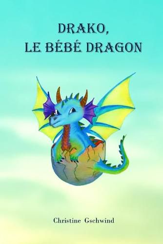 Cover image for Drako, le bebe dragon