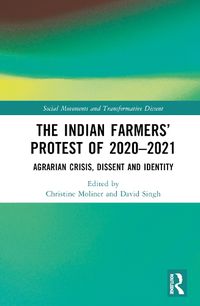 Cover image for The Indian Farmers' Protest of 2020-2021