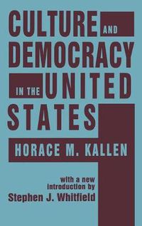 Cover image for Culture and Democracy in the United States