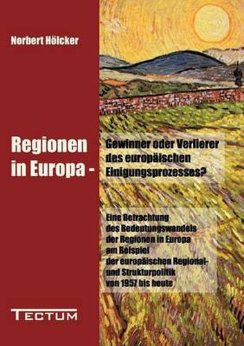 Cover image for Regionen in Europa - Gewinner oder Verlierer des europaischen Einigungsprozesses?