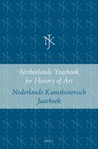 Cover image for Netherlands Yearbook for History of Art / Nederlands Kunsthistorisch Jaarboek 46 (1995): Beeld en zelfbeeld in de Nederlandse kunst, 1550-1750 / Image and Self-Image in Netherlandish Art, 1550-1750. Paperback Edition