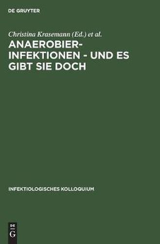 Anaerobier-Infektionen - und es gibt sie doch