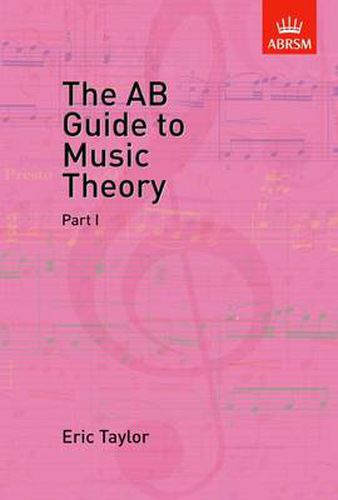 Cover image for The Ab Guide to Music Theory, Part I