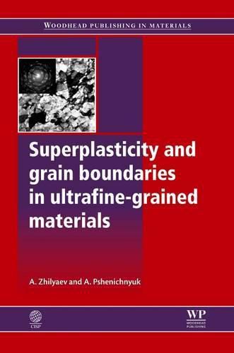 Cover image for Superplasticity and Grain Boundaries in Ultrafine-Grained Materials