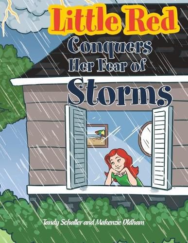 Cover image for Little Red Conquers Her Fear of Storms