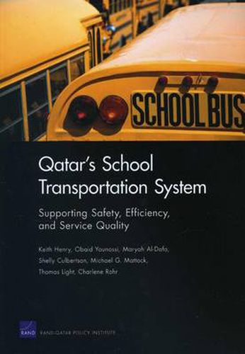 Qatar's School Transportation System: Supporting Safety, Efficiency, and Service Quality