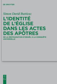 Cover image for L'identite de l'Eglise dans les Actes des apotres