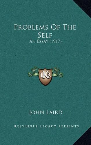 Problems of the Self: An Essay (1917)