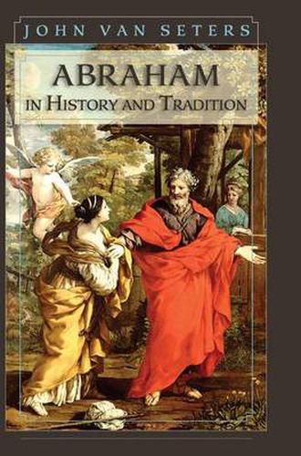 Cover image for Abraham in History and Tradition