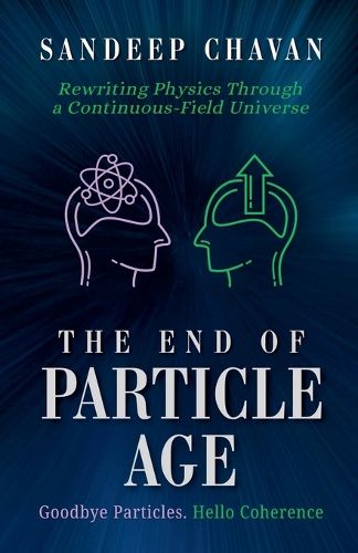 Cover image for The End of Particle Age