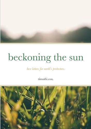 Cover image for beckoning the sun