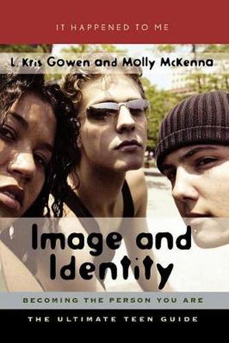 Cover image for Image and Identity: Becoming the Person You Are