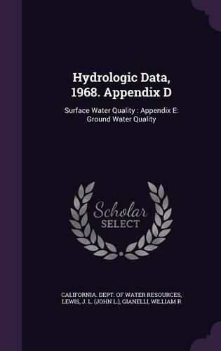 Cover image for Hydrologic Data, 1968. Appendix D: Surface Water Quality: Appendix E: Ground Water Quality