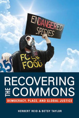 Cover image for Recovering the Commons: Democracy, Place, and Global Justice