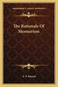 Cover image for The Rationale of Mesmerism