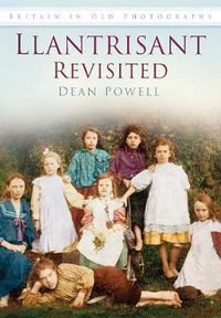 Cover image for Llantrisant Revisited: Britain In Old Photographs