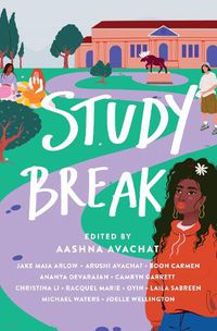 Cover image for Study Break: 11 College Tales from Orientation to Graduation