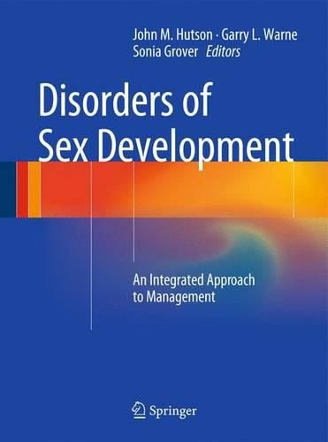 Cover image for Disorders of Sex Development: An Integrated Approach to Management