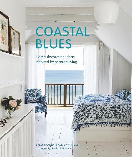 Cover image for Coastal Blues: Home Decorating Ideas Inspired by Seaside Living