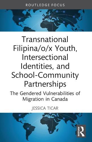 Cover image for Transnational Filipina/o/x Youth, Intersectional Identities, and School-Community Partnerships