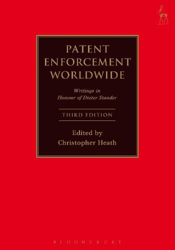 Patent Enforcement Worldwide: Writings in Honour of Dieter Stauder