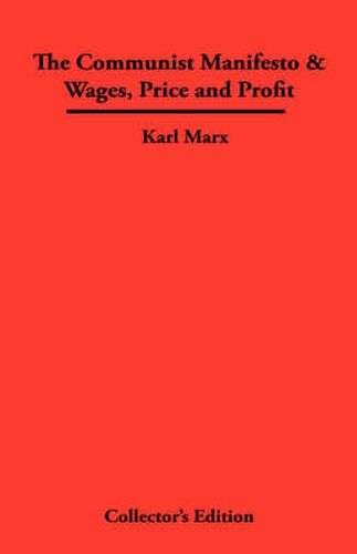 Cover image for The Communist Manifesto: AND Wages, Price and Profit