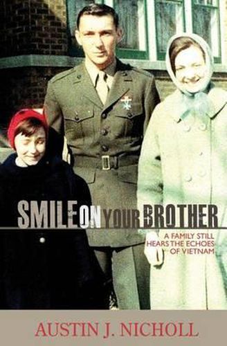 Cover image for Smile On Your Brother: A Family Still Hears The Echoes Of Vietnam