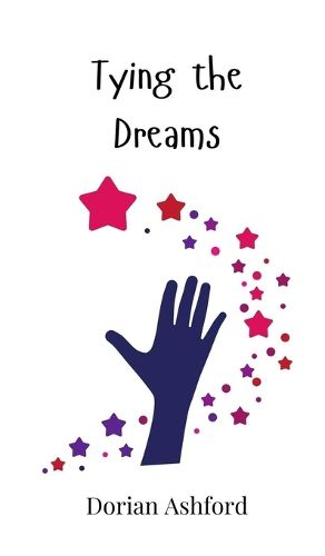 Cover image for Tying the Dreams