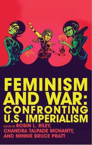 Feminism and War: Confronting US Imperialism