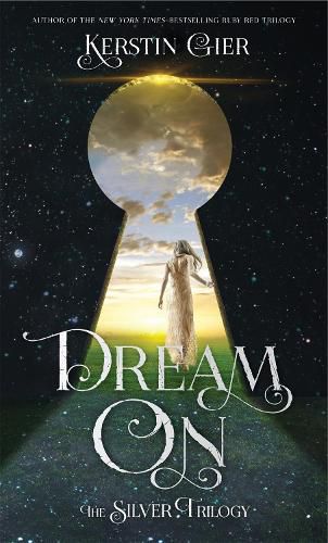 Cover image for Dream On: The Silver Trilogy