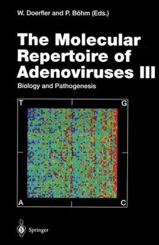 Cover image for The Molecular Repertoire of Adenoviruses III: Biology and Pathogenesis