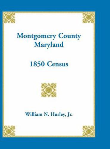 Cover image for Montgomery County, Maryland, 1850 Census