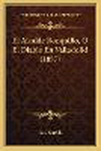 El Alcalde Ronquillo, O El Diablo En Valladolid (1857)