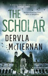 Cover image for The Scholar: The thrilling crime novel from the bestselling author