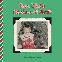 Cover image for Papa, What is Christmas all About?