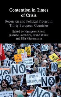 Cover image for Contention in Times of Crisis: Recession and Political Protest in Thirty European Countries