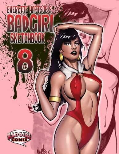 Cover image for BADGIRL SKETCHBOOK VOL.8-House of Hartsoe COVER