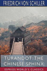 Cover image for Turandot: The Chinese Sphinx (Esprios Classics)