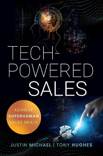 Cover image for Tech-Powered Sales: Achieve Superhuman Sales Skills