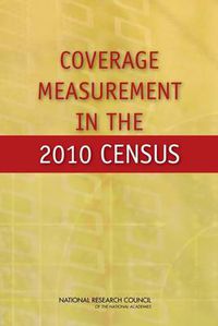 Cover image for Coverage Measurement in the 2010 Census