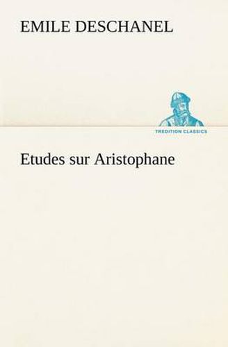 Cover image for Etudes sur Aristophane