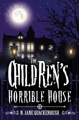 Cover image for The Children's Horrible House