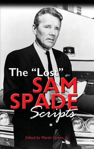 Cover image for The Lost Sam Spade Scripts (Hardback)