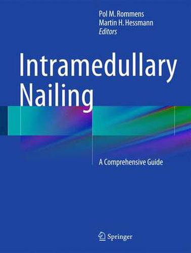 Cover image for Intramedullary Nailing: A Comprehensive Guide